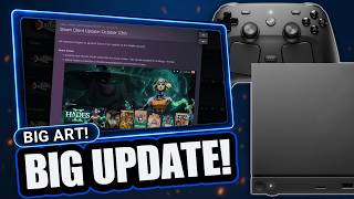 Steam Machine Update! Better Performance, Big Art Mode, & More
