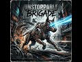 Unstoppable Brigade (Evolution of Justice) by Joker Prosper #mythogenesis #music #jokerprosper #myth