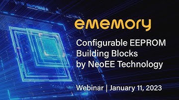 Webinar | Configurable EEPROM Building Blocks by NeoEE Technology
