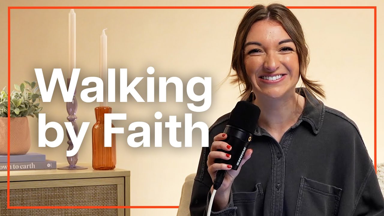 Walking by Faith: Trusting God One Step at a Time - YouTube