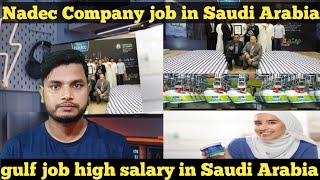 Nadec Company job 2023 in Saudi Arabia Salesman Driver | helper job in Saudi Arabia  high salary job
