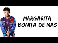 Margarita Bonita De Mas Feat Tomas Benitez Letra 