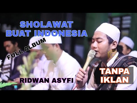 SHOLAWAT PALING MERDU RIDWAN ASYFI mp3 FULL ALBUM TERBARU
