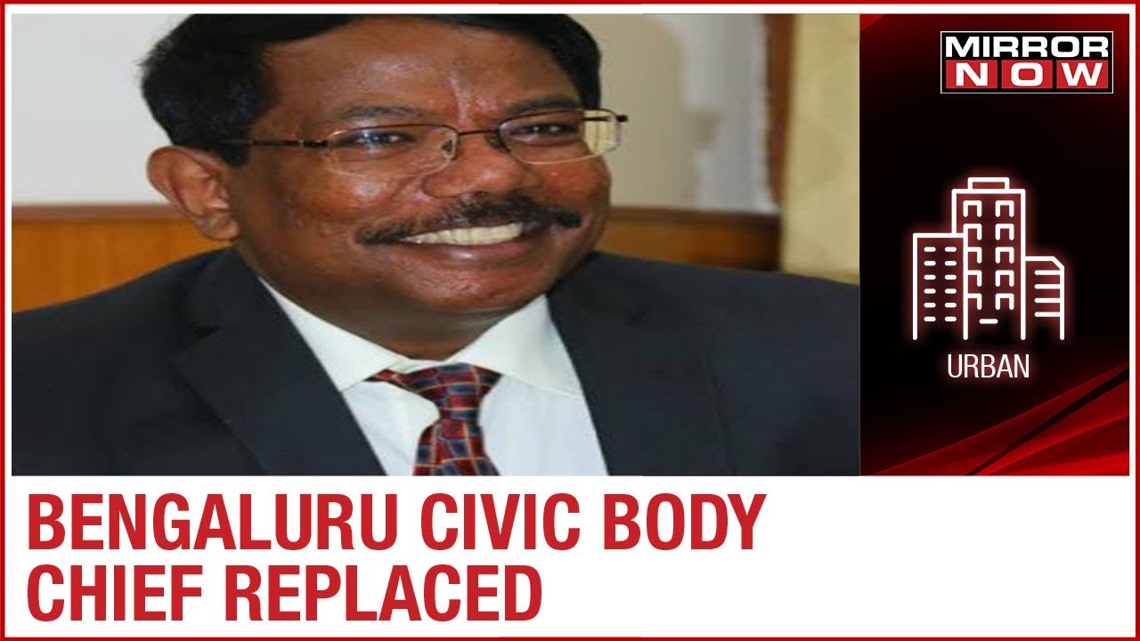 Bengaluru Civic Body Chief Anil Kumar replaced with Commissioner N. Manjunath Prasad