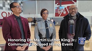 Honoring Dr. Martin Luther King Jr.: APD Hosts Community-Focused Hiring Event