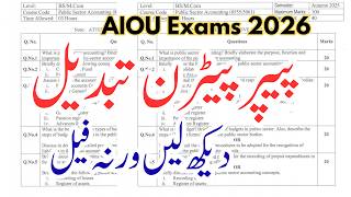 AIOU Big Update for Autumn 2025 Exams Students | AIOU Paper Pattern Change 2026 | AIOU Exams 2026