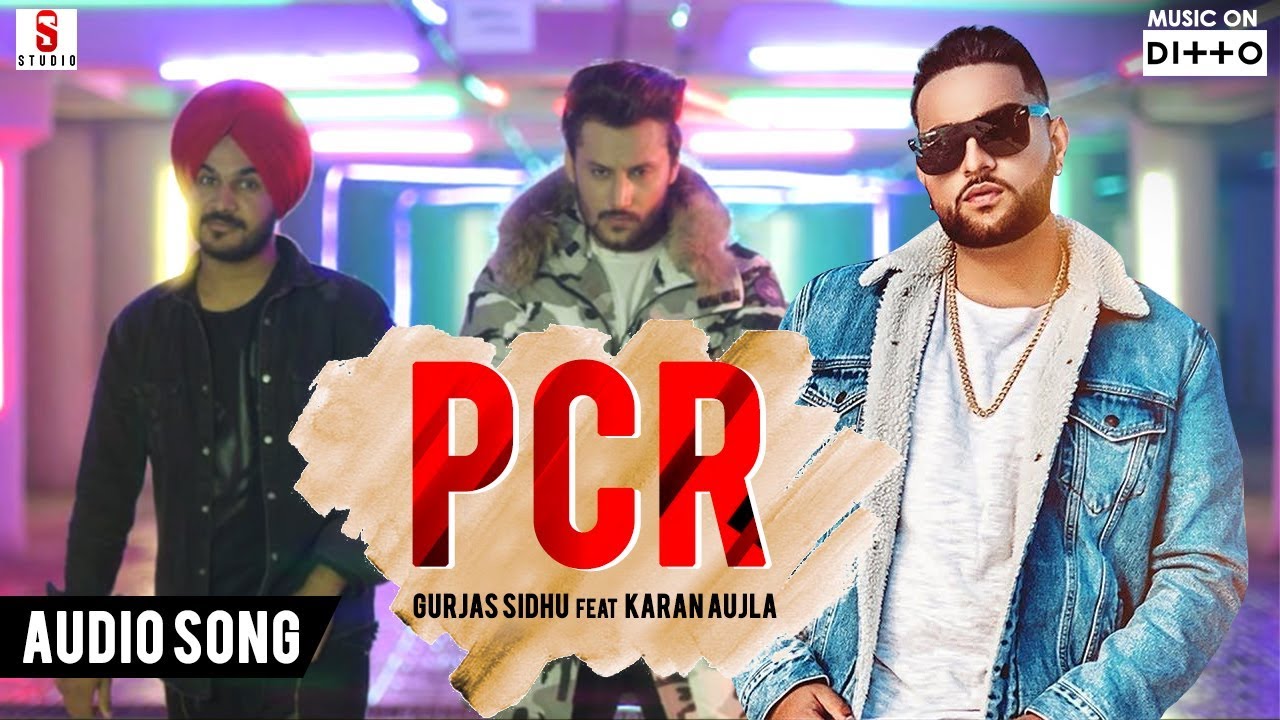 PCR  Gurjas Sidhu Ft Karan Aujla  Latest Punjabi Audio Song 2019  ST Studios  Ditto Music