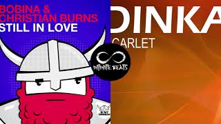 Bobina & Christian Burns - Still In Love vs. Dinka - The Celtic Of Scotland (Infinite Beats Mashup)