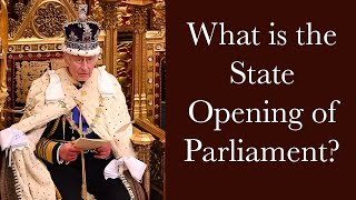 What is the State Opening of Parliament?