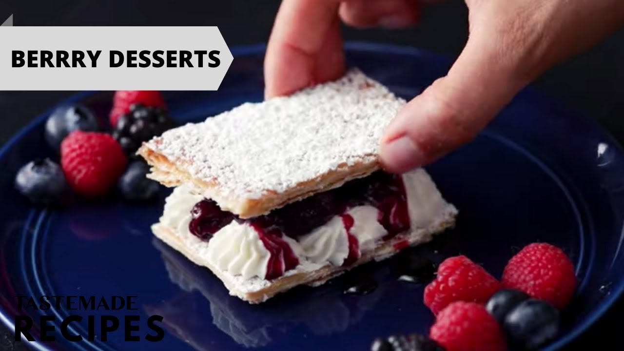 10 Berry Delicious Dessert Recipes For Your Daily Dose of Fruit Intake | Tastemade