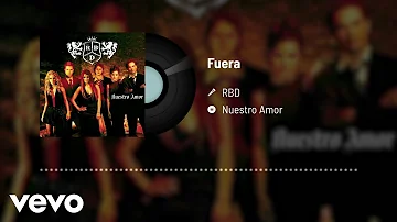 RBD - Fuera (Audio)