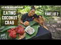 Eating Coconut Crab  (Uga) For Lunch! Part 1 of 2.