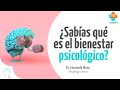 ¿Sabías que es el Bienestar Psicológico? | Tu Salud Guía