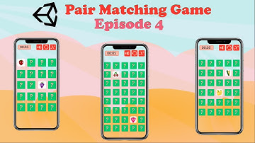 Pair Matching Game - Unity Tutorial (Aflevering 4)