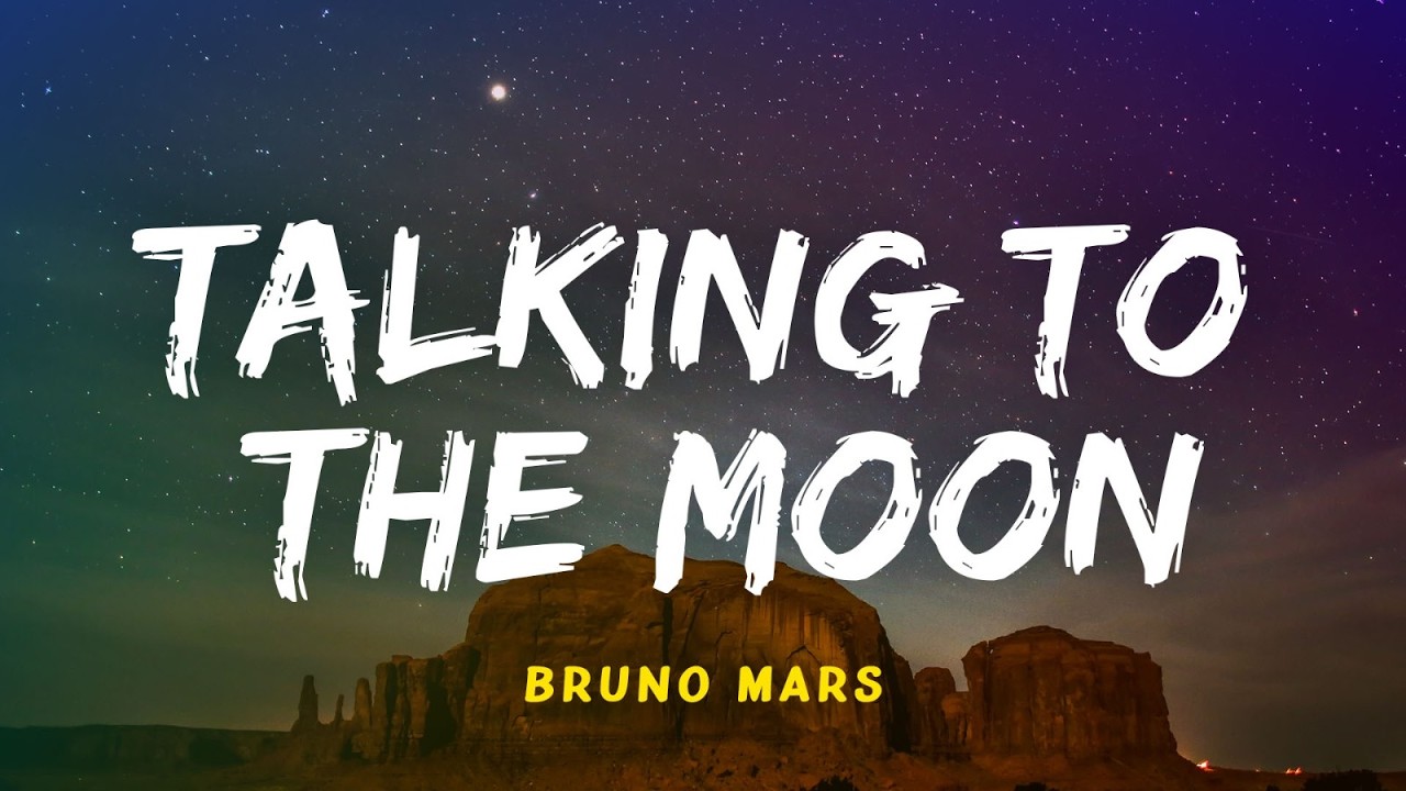Bruno Mars - Talking To The Moon | Lyrics Video | Indo Subtitle | Lirik Indonesia | Lirik Terjemahan