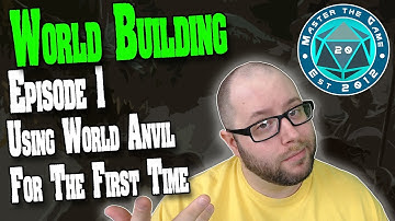 Worldbuilding In World Anvil Episode 1