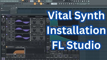 How to Install Vital Synth in FL Studio | Step-by-Step Tutorial