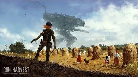 IRON HARVEST - Kickstarter Trailer (Official Steampunk World War 1 Game 2018)