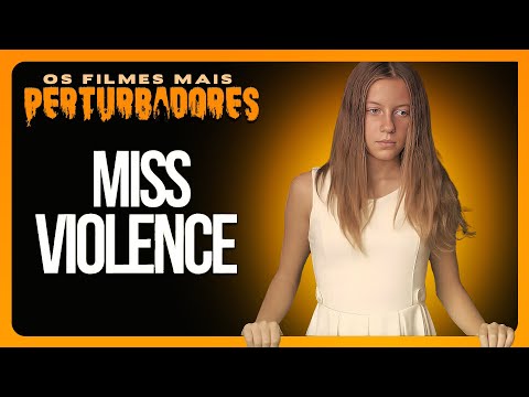 miss-violence:-world's-most-shocking-movies-#31