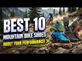 Best 10 Mountain Bike Shoes: Ultimate Trail & Enduro Footwear Guide