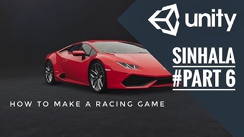 How to make a racing game in unity | Sinhala part 6 | checkpoints | using standard Asset