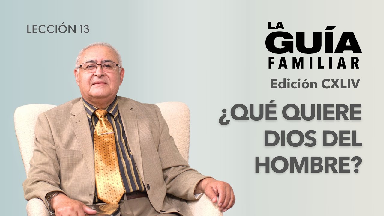 ¿Qué quiere Dios del hombre?
