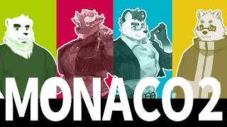 【強盗パーティ】ゼトちゃん達のMONACO2【エナ☆ユウ☆もがみ】