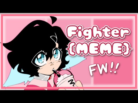 Fighter {MEME} +FLASHING LIGHTS+