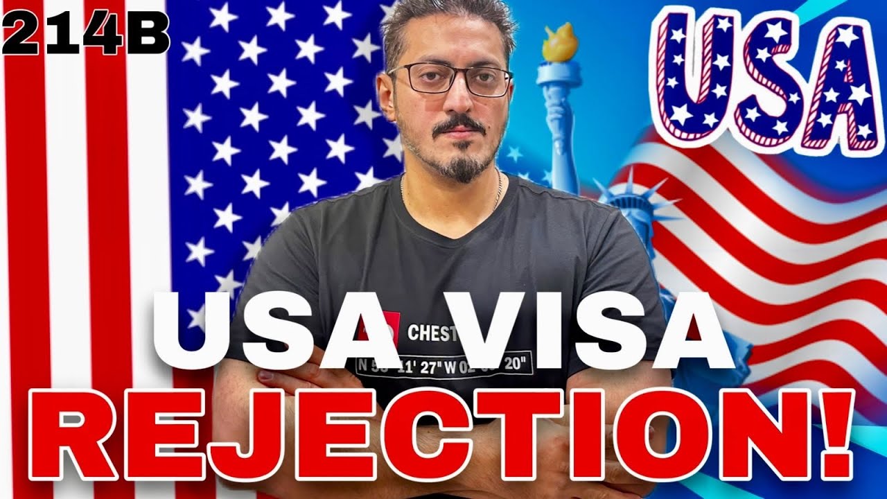USA VISA REJECTION 214B 🇺🇸| visa (B1/B2), Import Information ...