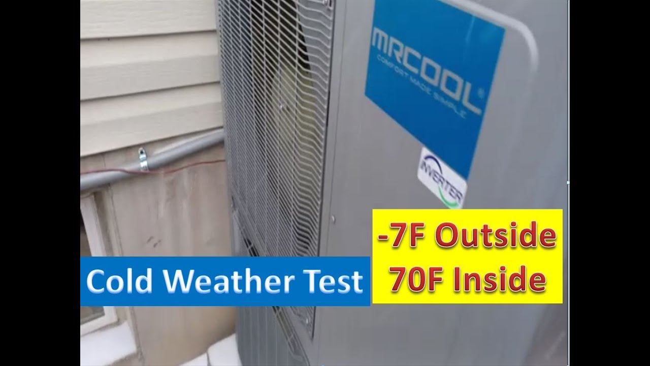 Mr Cool Heat Pump Universal Operating at 7F Nice and Warm Inside No need for Natural Gas YouTube Mr Cool Heat Pump Universal Operating at 7F Nice and Warm Inside No need for Natural Gas YouTube