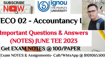 IGNOU : BCOM : ECO 02 - ACCOUNTANCY I : IMPORTANT QUESTIONS & ANSWERS FOR JUNE TEE 2023 @ 100/PAPER