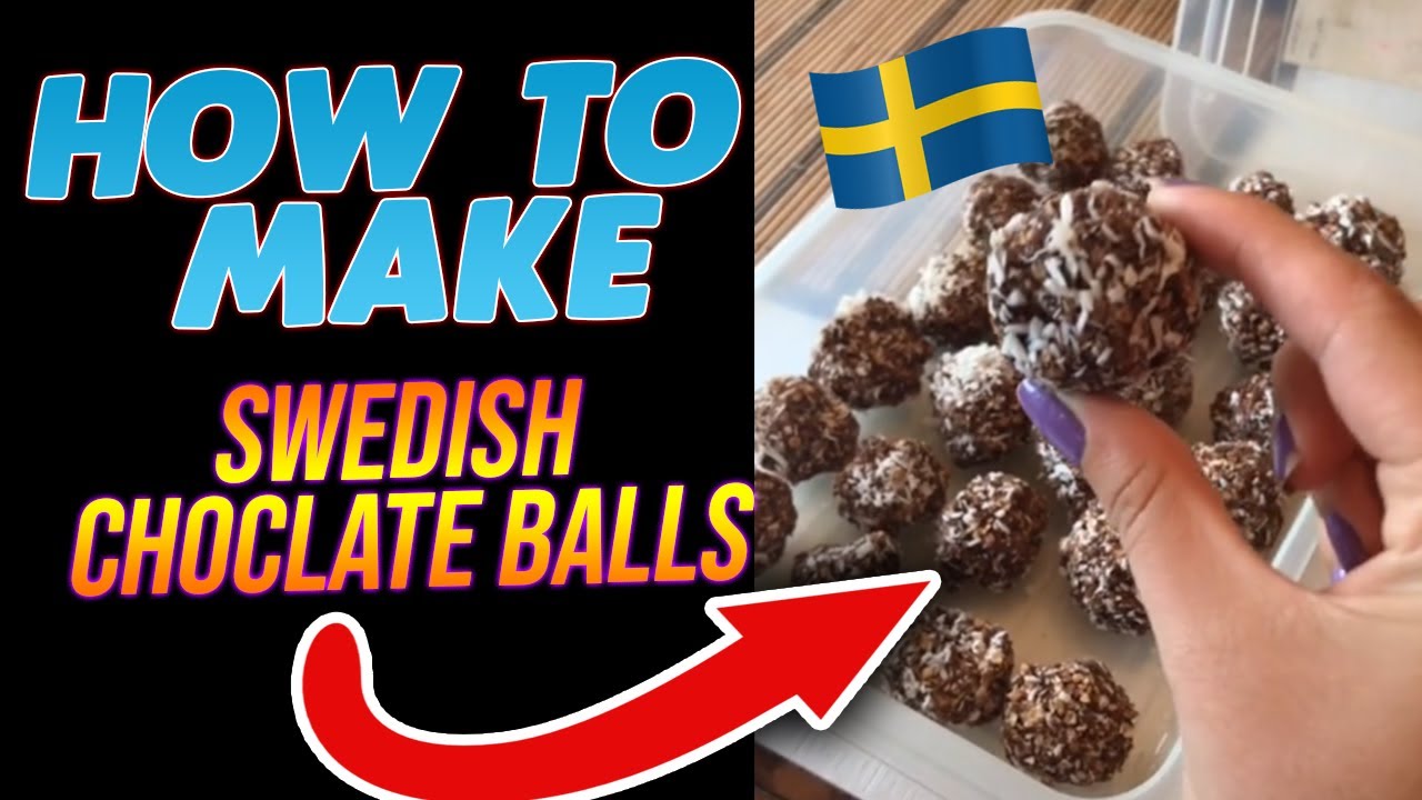 How To Make Swedish Chocolate Balls 