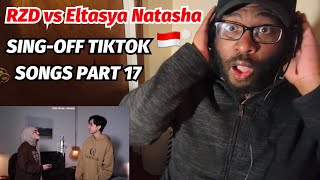 🇮🇩 RZD vs Eltasya Natasha - SING-OFF TIKTOK SONGS PART 17 ( Kiw Kiw Cukurukuk, Greedy ) REACTION!!