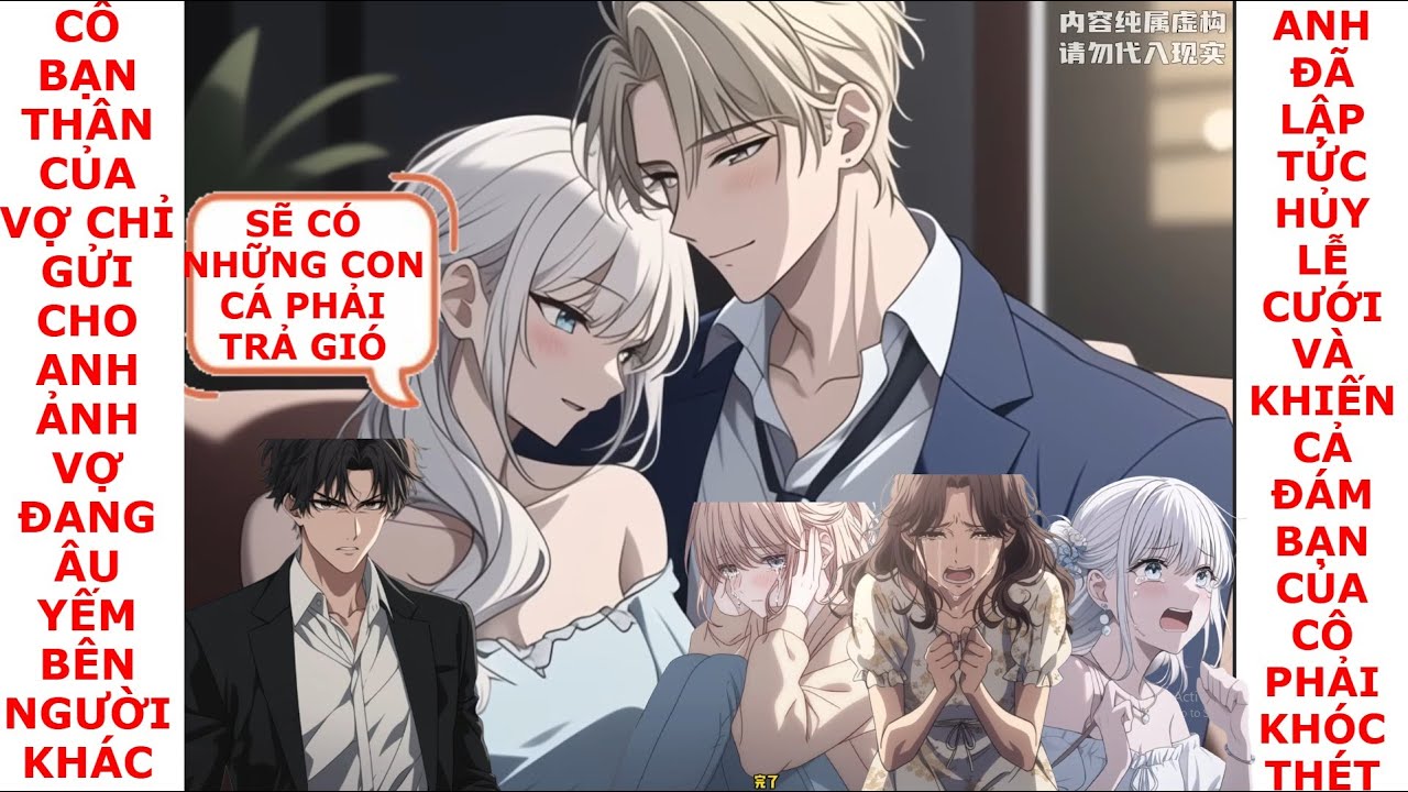 FULL VÌ TẤM ẢNH VỢ THÂN MẬT VỚI TÊN KHÁC ANH LIỀN HỦY HÔN VÀ KHIẾN ĐÁM BẠN THÂN CỦA VỢ PHẢI HỐI HẬN
