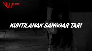 Kuntilanak Sanggar Tari  nightmare Side  2022  Ardan Radio