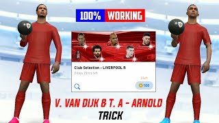 How To Get Featured V. VAN DIJK & T. A - ARNOLD in LIVERPOOL Club Selection || Pes 2020 Mobile