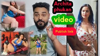 Archita phukan viral video/ অর্চিতা ফুকান ভাইরাল লিংক। অর্চিতা ফুকন। Archita phukan. @Badboytech183