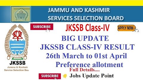 Big Update JKSSB Class-IV Result | CLass IV Candidates | Allotment of Preference Distt/UT/Division.