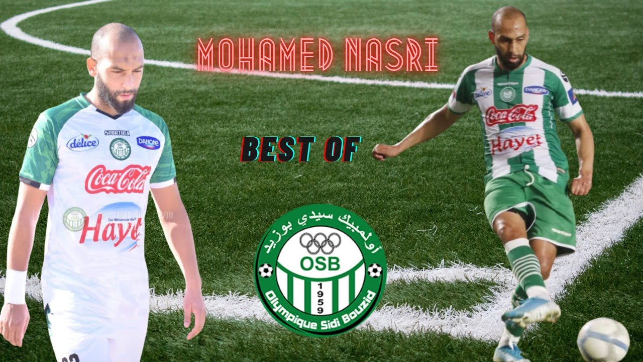 MOHAMED NASRI | OLYMPIQUE SIDI BOUZID - YouTube