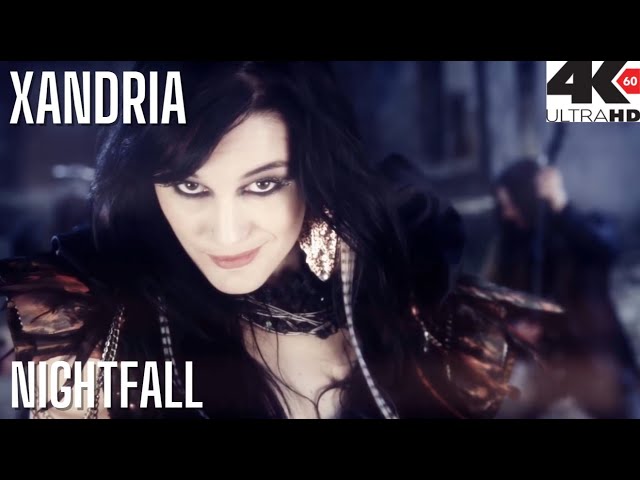 XANDRIA - Nightfall (4K HD) class=