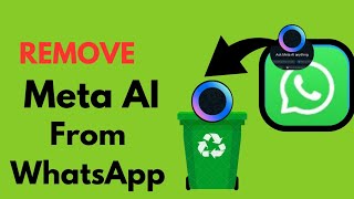 How to remove Ask Meta AI from WhatsApp /Android / Iphone 2024