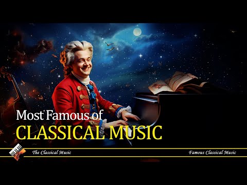 Most Famous Of Classical Music | Chopin | Beethoven | Mozart | Bach - Part 21