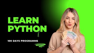 Python for Beginners in 100 days: A Complete Guide to Getting Started