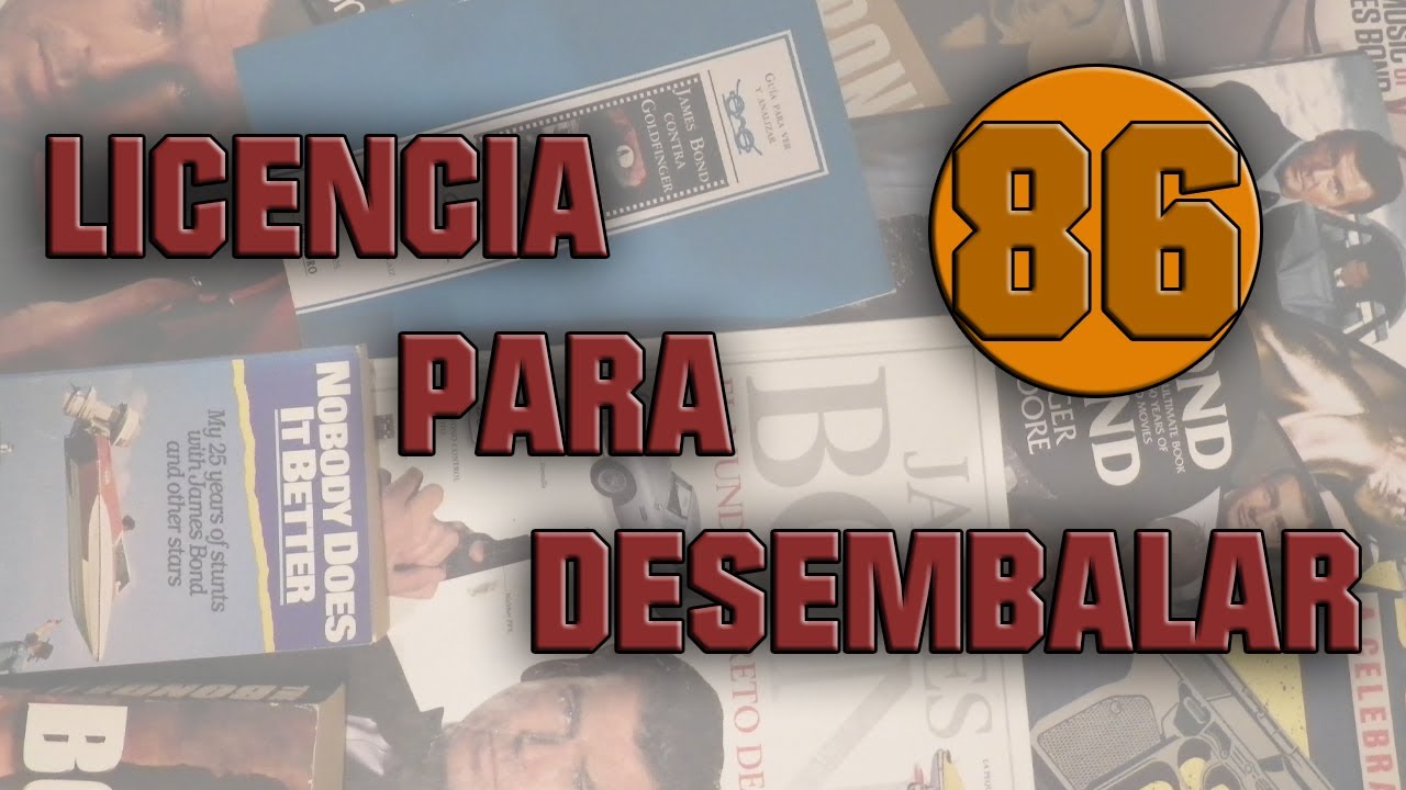 Licencia para Desembalar 86 - Club Archivo 007 Magazine Extra 008