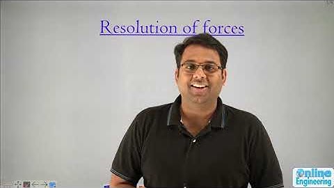 1.5 Resolution of Forces | Engineering Mechanics | GATE & ESE | Online Engieering | Vishal Bhatt Sir