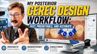 My Posterior CEREC Design Workflow: Fast, Predictable, and Accurate