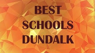 Best Schools around Dundalk, United States