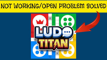 How To Solve Ludo Titan App Not Working/Not Open Problem|| Rsha26 Solutions