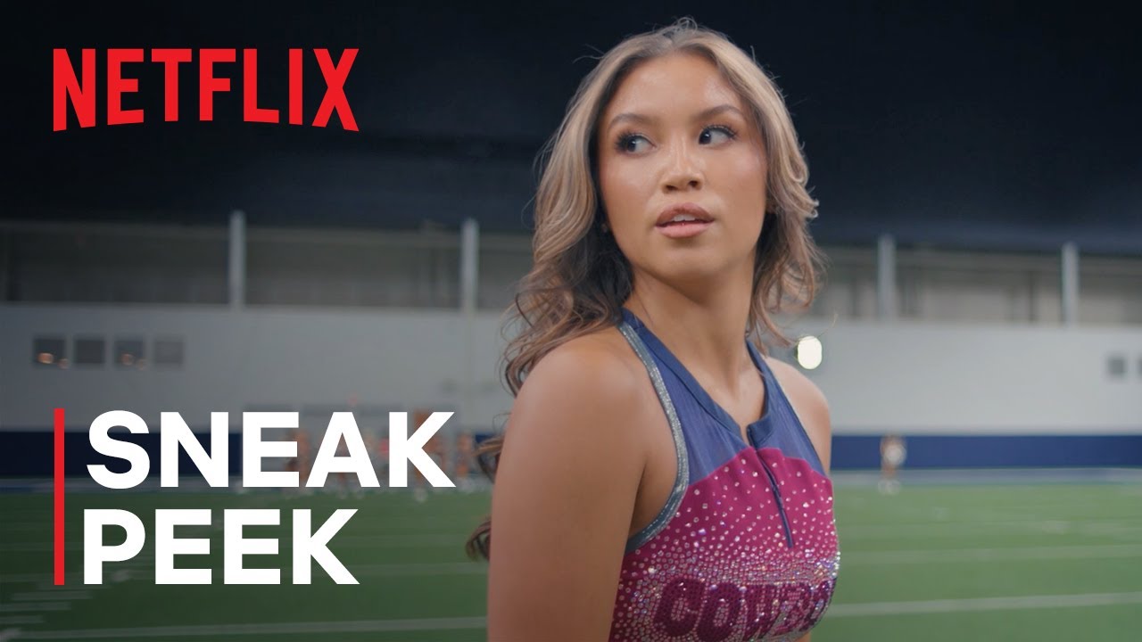 America's Sweethearts: Dallas Cowboys Cheerleaders | Season 3 Sneak Peek | Netflix