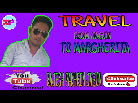 Travel#jagun to Margherita (Assam)